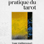 Traité philosophique et pratique du tarot