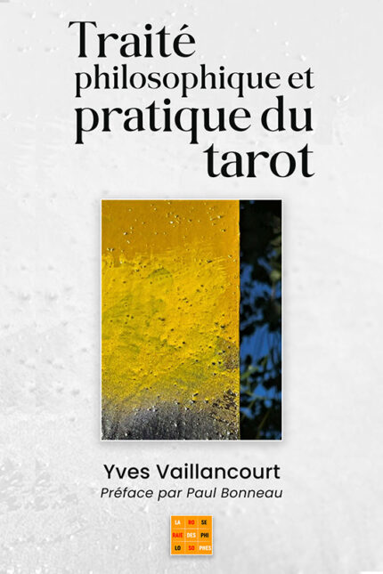 Traité philosophique et pratique du tarot