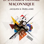 Traité d'anthropologie maçonnique