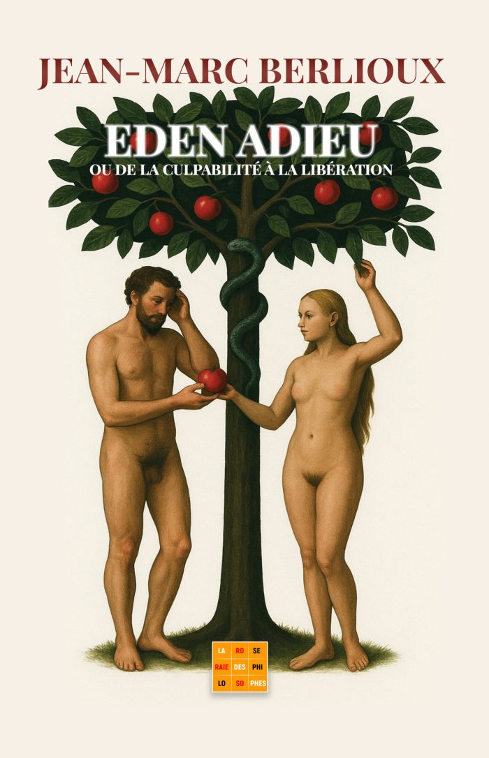 Eden Adieu ou De la culpabilité à la libération — Jean-Marc Berlioux – Image 1