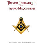 Trésor Initiatique de la Franc-Maçonnerie – Jacques Constant